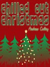Chilled Out Christmas@