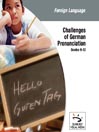 Challenges of German Pronunciation
