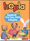 Spend the Day with Hopla