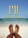 I'll Catch the Sun