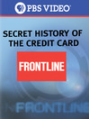 Secret History of the Credit Card