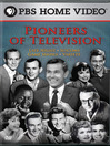 Pioneers of Television
