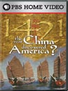 1421: The Year China Discovered America?