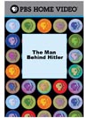The Man Behind Hitler