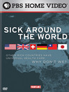 Sick Around the World