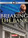 Breaking the Bank