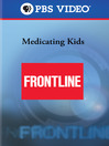 Medicating Kids