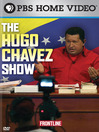 The Hugo Chavez Show
