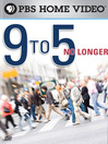 9 to 5 No Longer