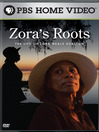 Zora's Roots