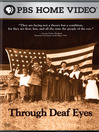 Through Deaf Eyes