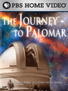 The Journey to Palomar