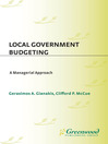 Click here to view title details for Local Government Budgeting by Gerasimos A. Gianakis