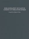 Bibliography of Native American Bibliographies
