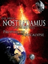 Nostradamus and the End Times