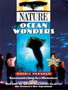 Ocean Wonders, Part 1 of 2