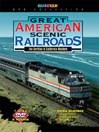 Great American Scenic Railroads, Volume 2 of 6