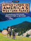 Canadian Rockies, Vancouver & Beyond@