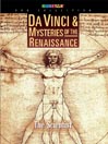 Da Vinci & Mysteries of the Renaissance, Volume 3 of 6