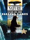 Land of the Falling Lakes