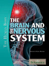 Click here to view title details for The Brain and the Nervous System by Britannica Educational Publishing