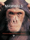 Britannica Illustrated Science Library: Mammals