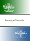 Looking at Mammals