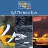 H2O: The Water Cycle: Part 1 of 3