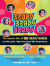 Click here to view title details for Brady, Brady, Brady by Sherwood Schwartz