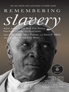 Click here to view title details for Remembering Slavery by Ira Berlin