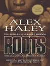 Roots: The Saga of an American Family