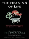 Click here to view title details for The Meaning of Life by The Dalai Lama