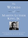 Click here to view title details for The Words of Martin Luther King, Jr. by Martin Luther King, Jr.
