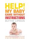 Help! My Baby Came without Instructions