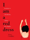 I Am a Red Dress
