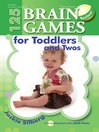 125 Brain Games for Toddlers and Twos