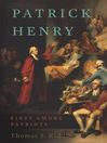 Click here to view title details for Patrick Henry by Thomas S. Kidd