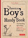 The American Boy's Handy Book