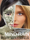 Click here to view title details for Mind-Rain by Scott Westerfeld