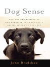 Click here to view title details for Dog Sense by John Bradshaw
