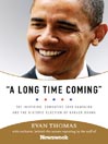 A Long Time Coming