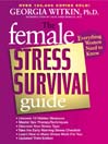 The Female Stress Survival Guide
