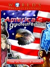 The Ultimate Guide to America's Greatest Festivals
