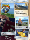 Verbier and Lake Geneva