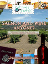Salmon and Wine Anyone?