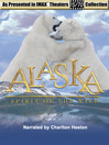 Alaska Spirit of the Wild