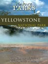 Yellowstone National Park Wyoming
