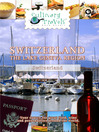 Switzerland: The Lake Geneva Region