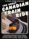 The Great Canadian Train Ride