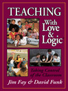 Teaching with Love & Logic